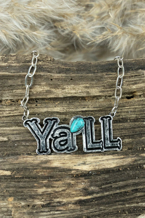 Silvertone and Turquoise 'Ya'll' Necklace